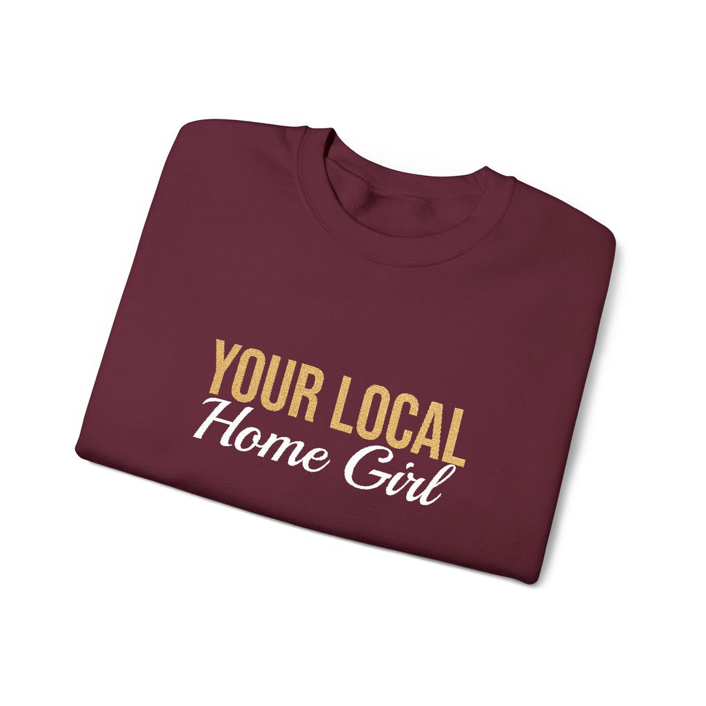 Dark Your Local Home Girl Crewneck Sweatshirt