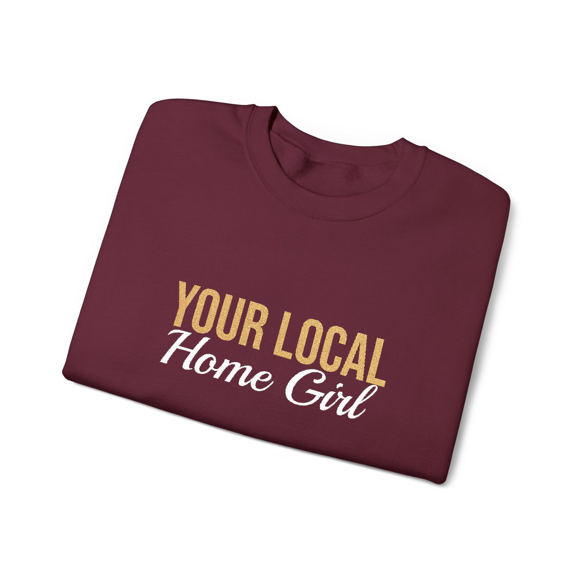 Dark Your Local Home Girl Crewneck Sweatshirt