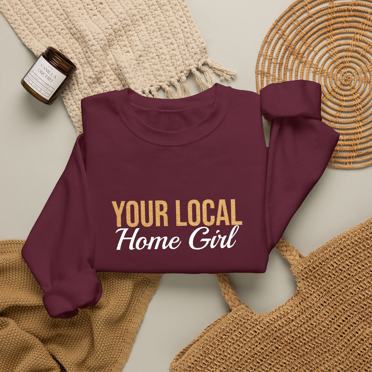 Dark Your Local Home Girl Crewneck Sweatshirt