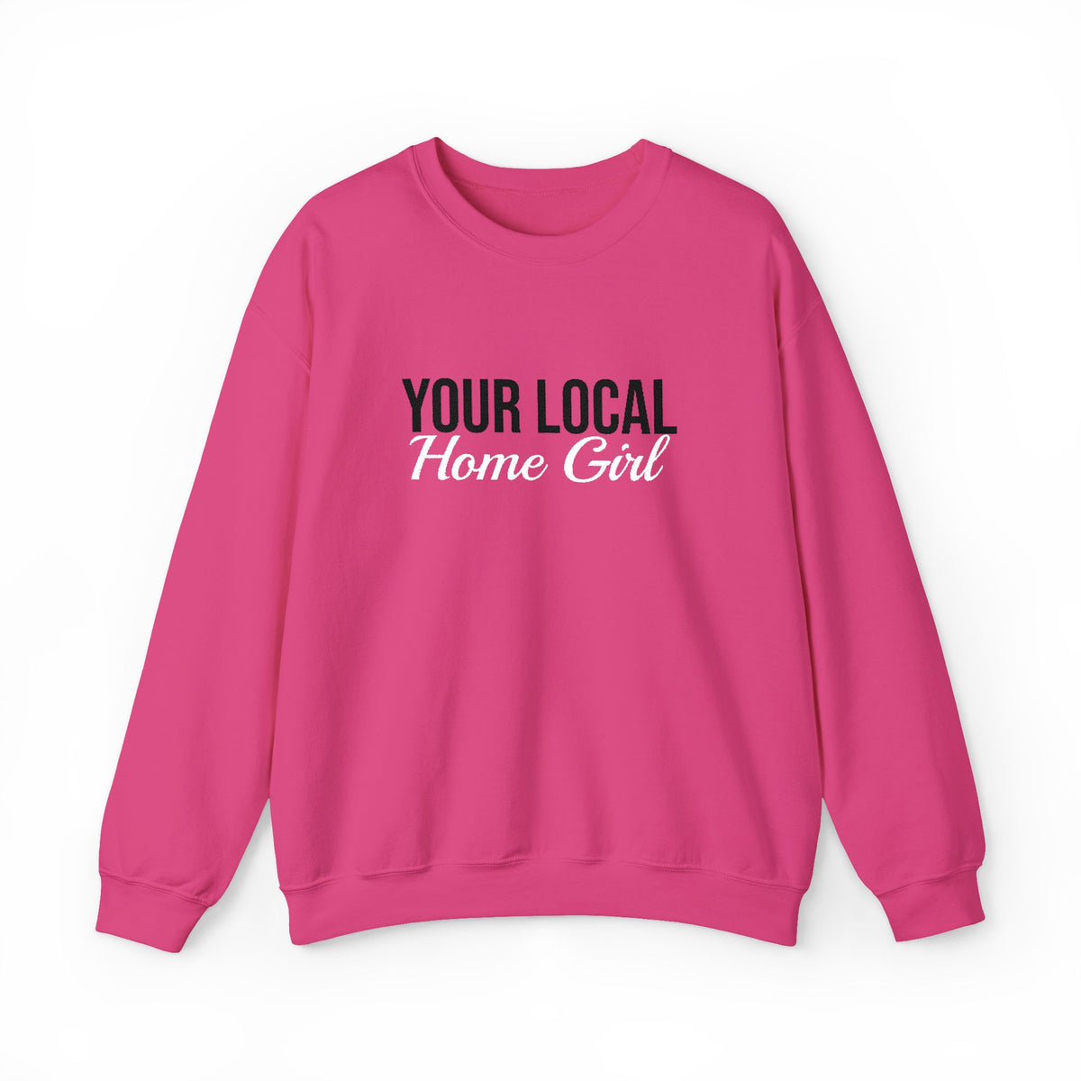 Light & Bright - Your Local Home Girl Crewneck Sweatshirt