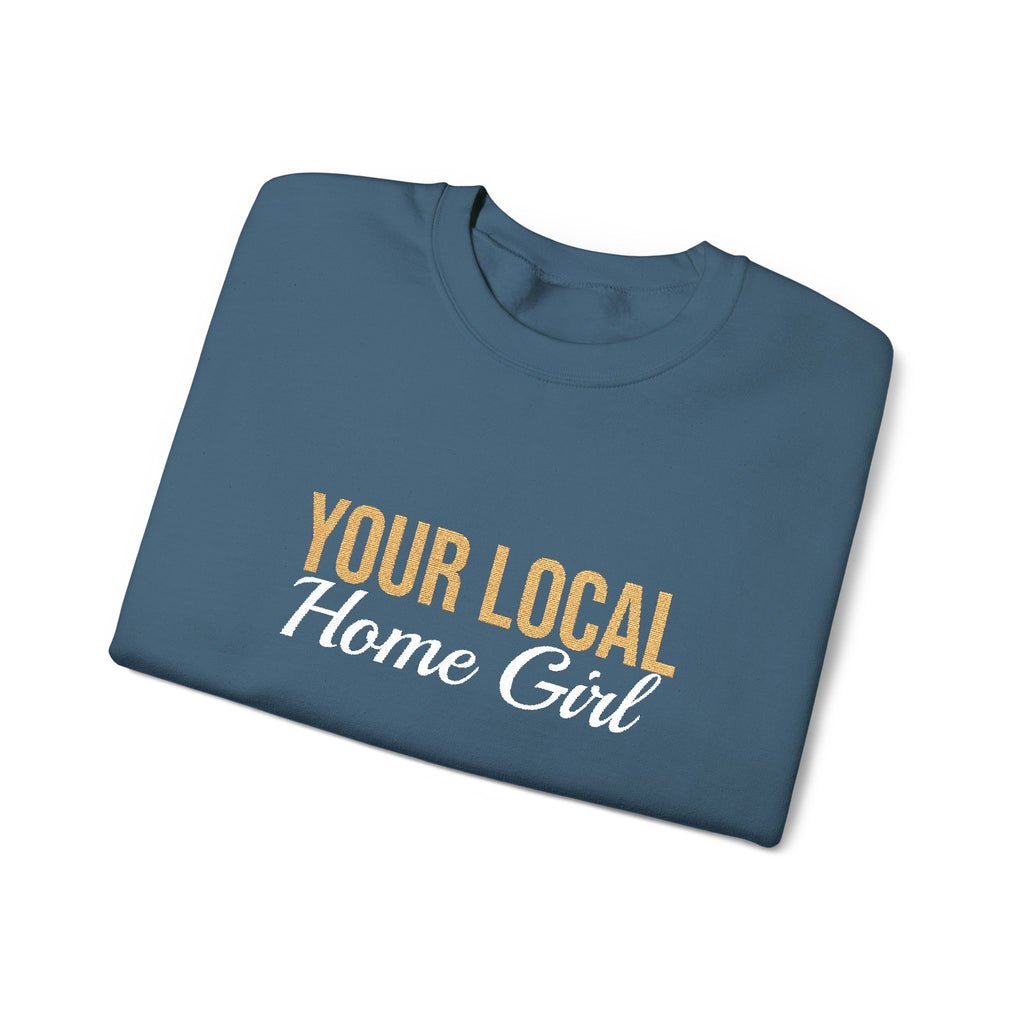 Dark Your Local Home Girl Crewneck Sweatshirt