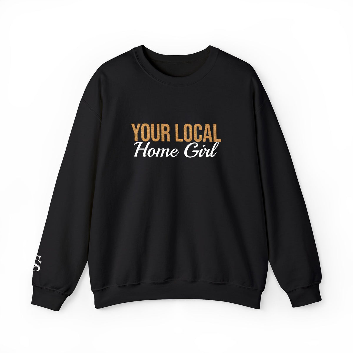 Dark Your Local Home Girl Crewneck Sweatshirt