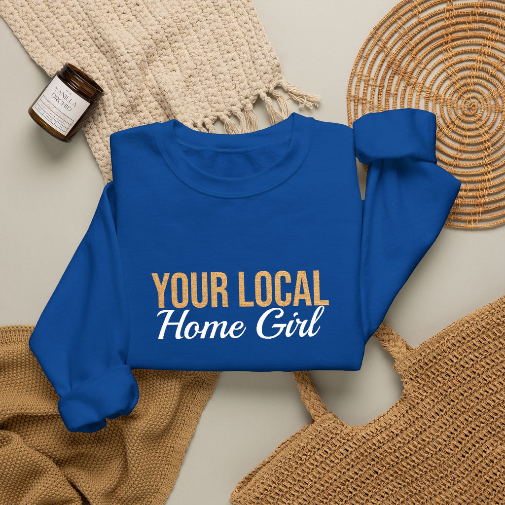 Dark Your Local Home Girl Crewneck Sweatshirt