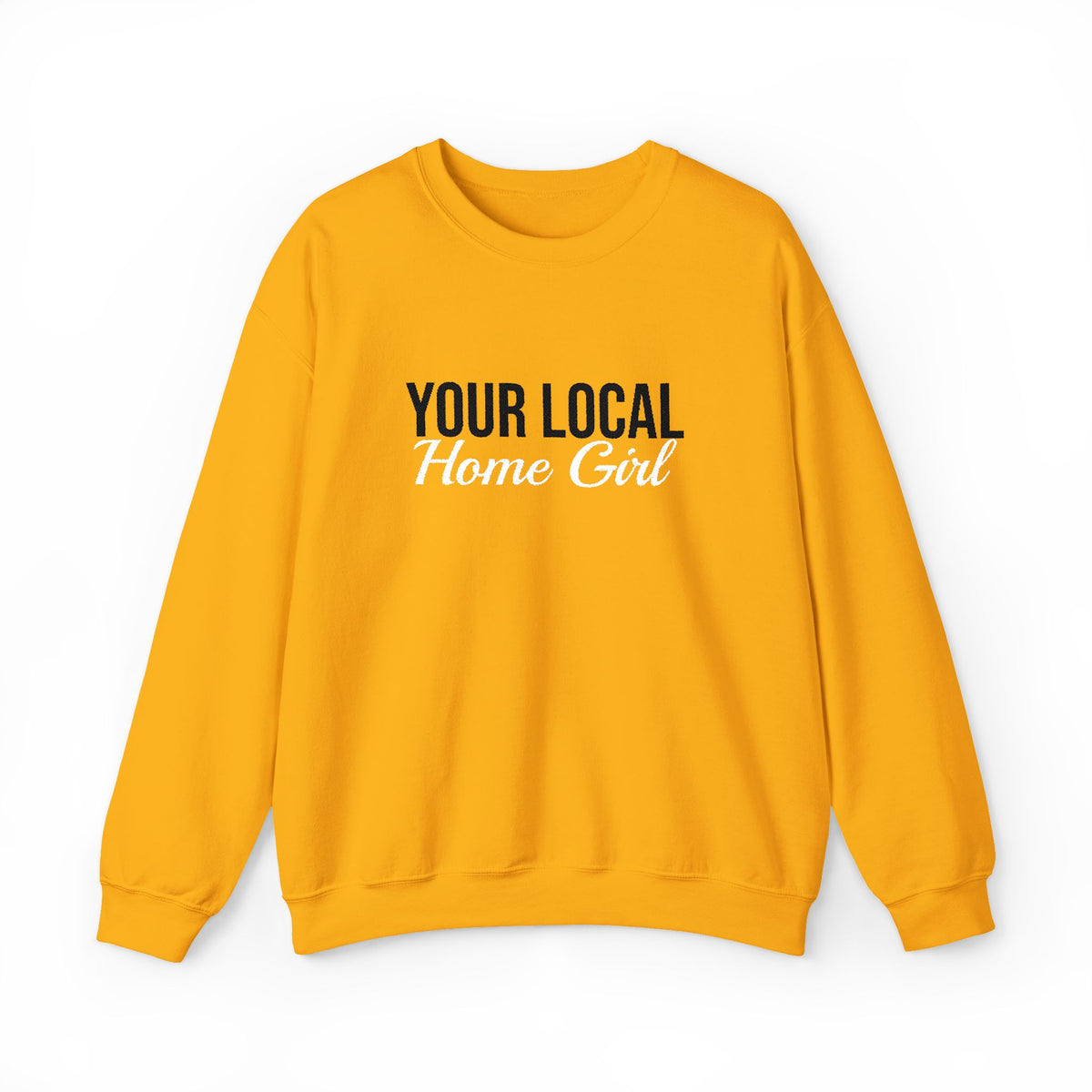 Light & Bright - Your Local Home Girl Crewneck Sweatshirt