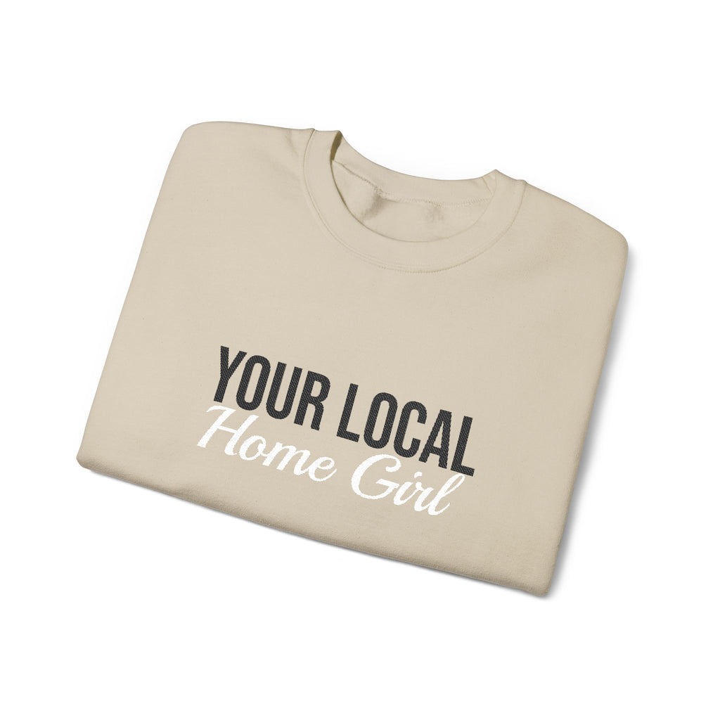Light & Bright - Your Local Home Girl Crewneck Sweatshirt