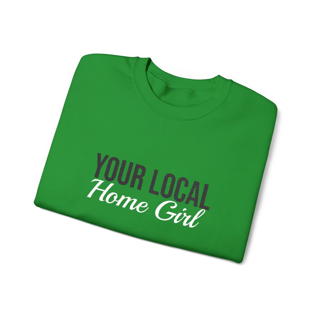 Light & Bright - Your Local Home Girl Crewneck Sweatshirt