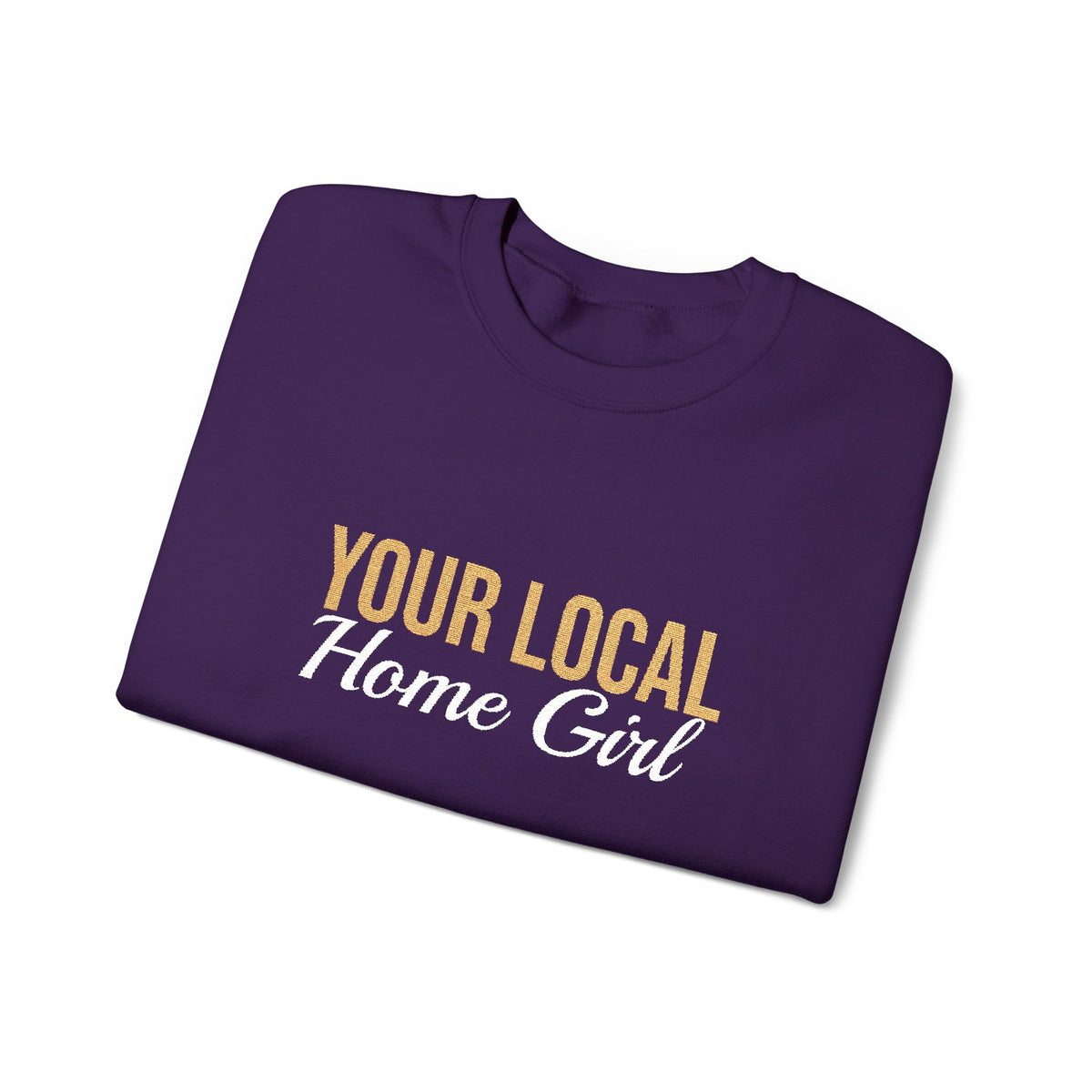 Dark Your Local Home Girl Crewneck Sweatshirt