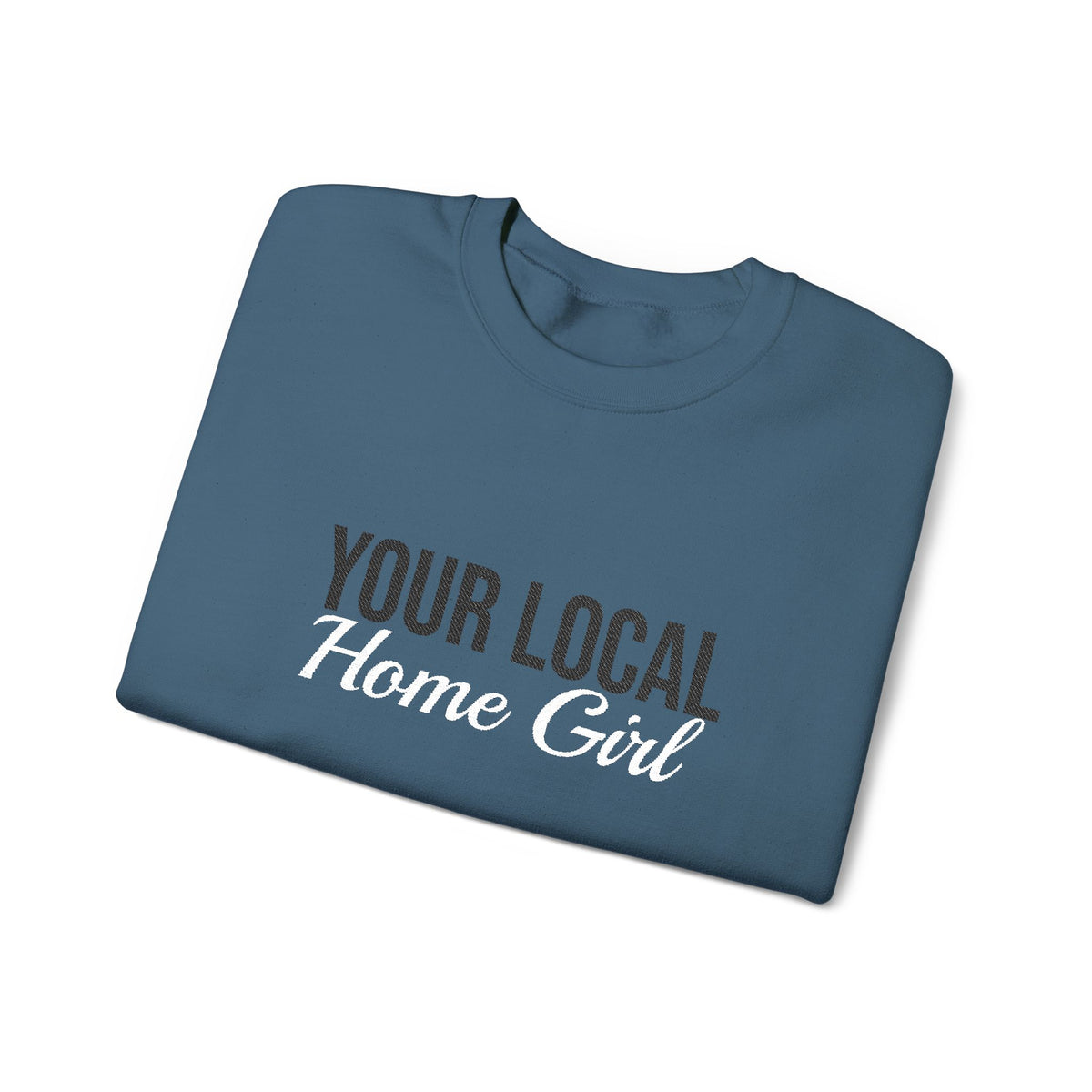 Light & Bright - Your Local Home Girl Crewneck Sweatshirt