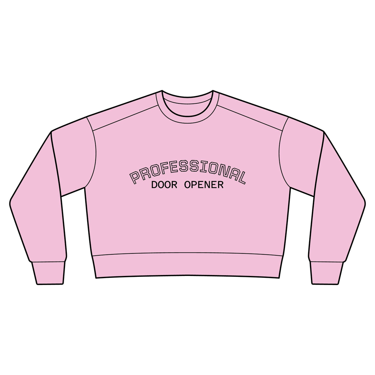 Professional Door Opener Sweatshirt — Women's Cozy Crewneck