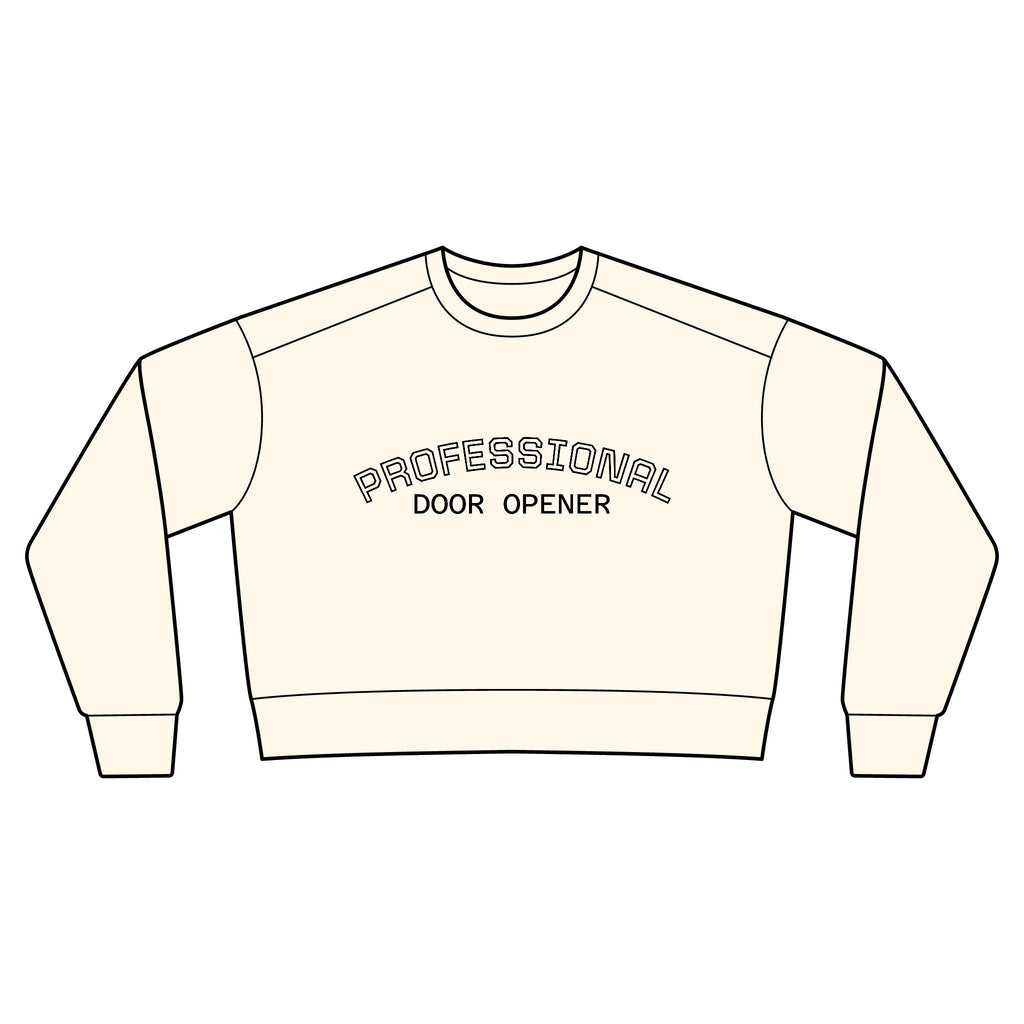 Professional Door Opener Sweatshirt — Women's Cozy Crewneck