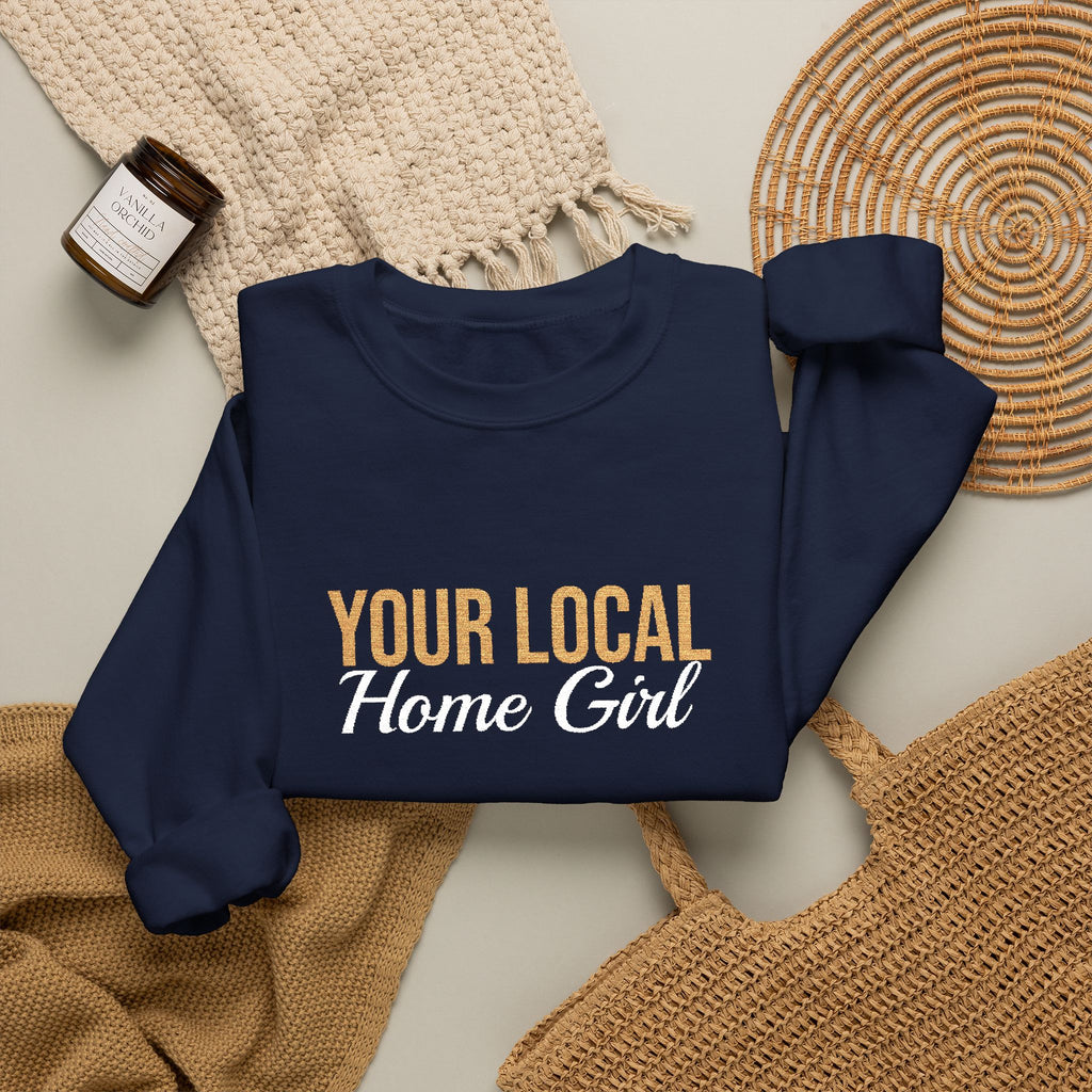 Dark Your Local Home Girl Crewneck Sweatshirt